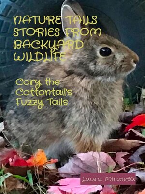 cover image of NATURE TAILS STORIES FROM BACKYARD WILDLIFE